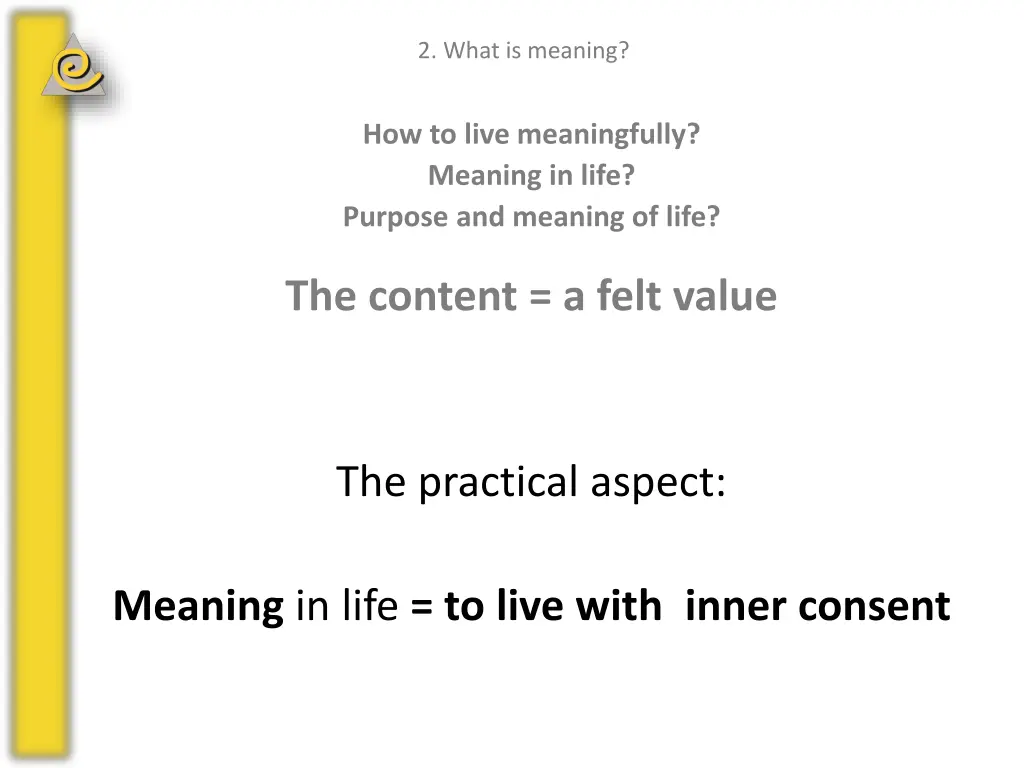 2 what is meaning 3