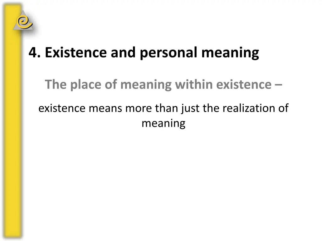 4 existence and personal meaning