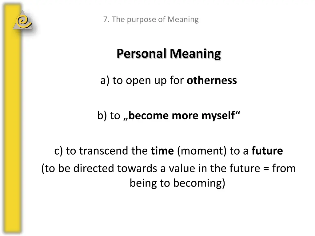 7 the purpose of meaning 3