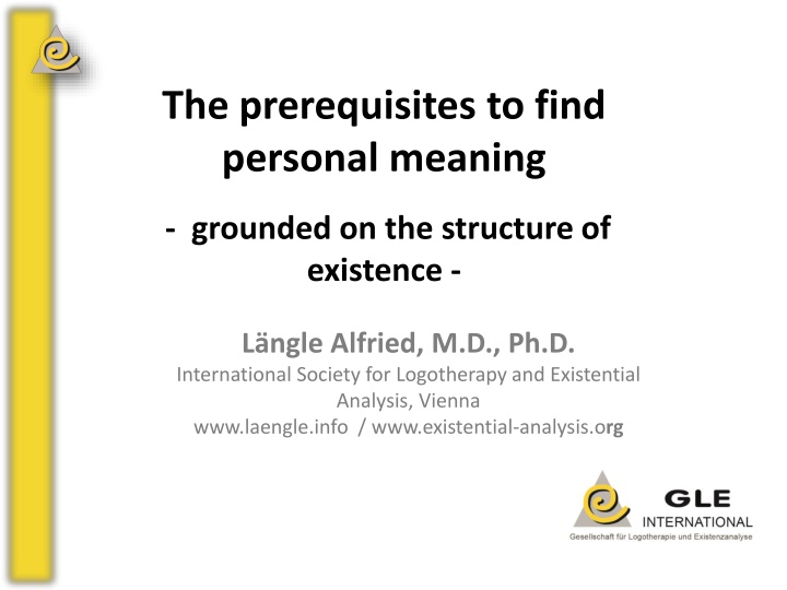 the prerequisites to find personal meaning
