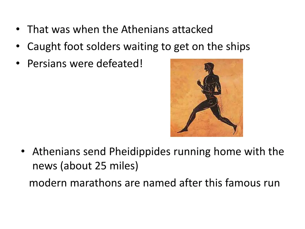 that was when the athenians attacked caught foot
