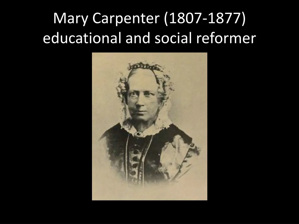 mary carpenter 1807 1877 educational and social