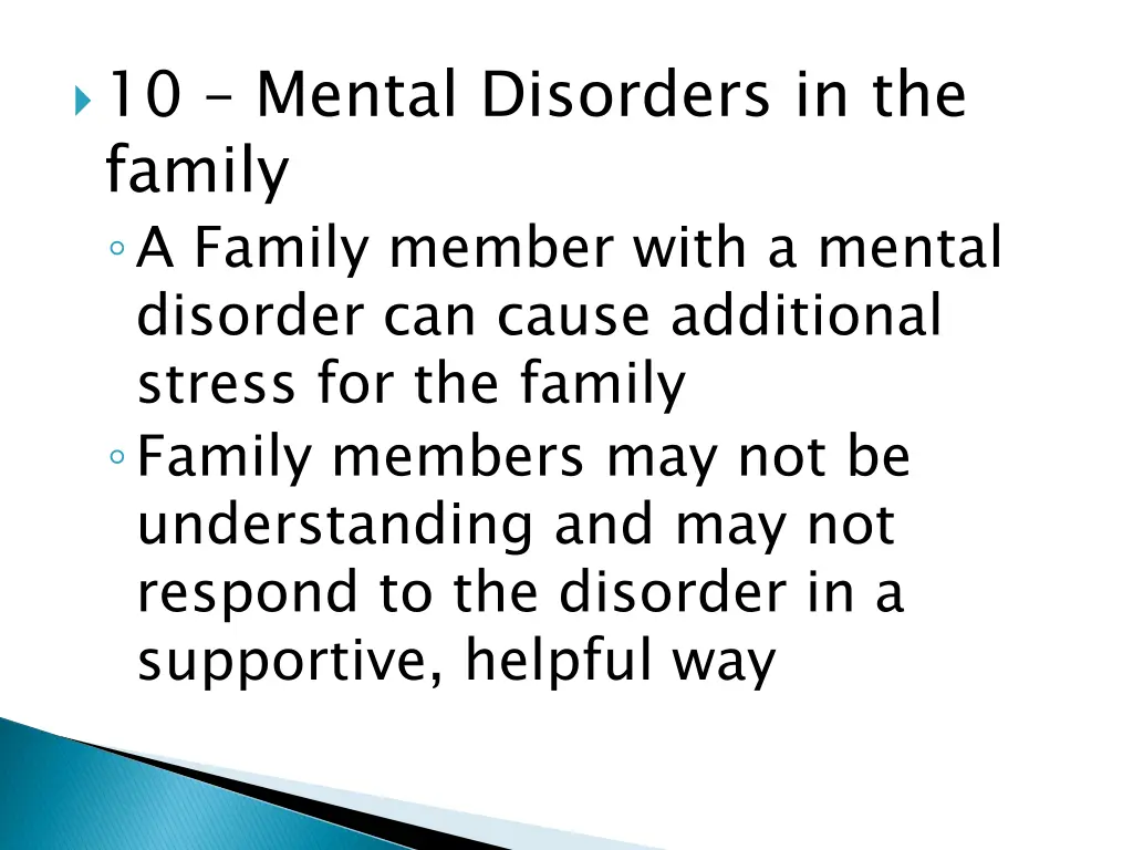 10 mental disorders in the family a family member