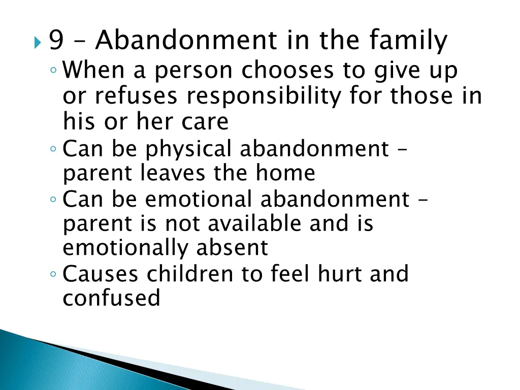 9 abandonment in the family when a person chooses