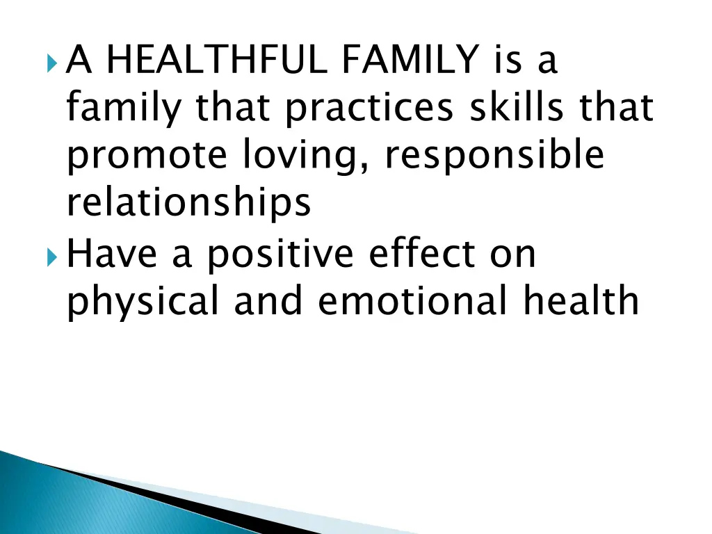 a healthful family is a family that practices