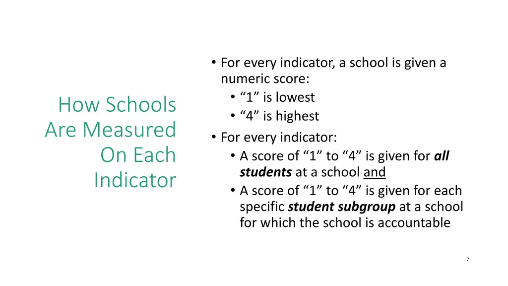 for every indicator a school is given a numeric