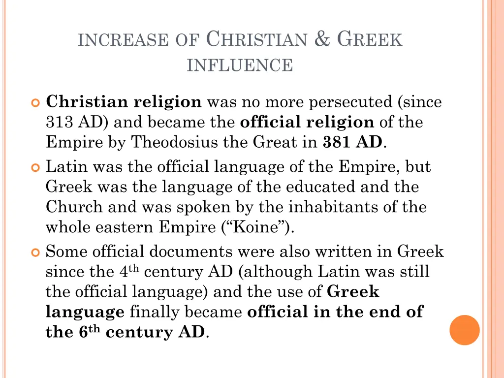 increase of c hristian g reek influence