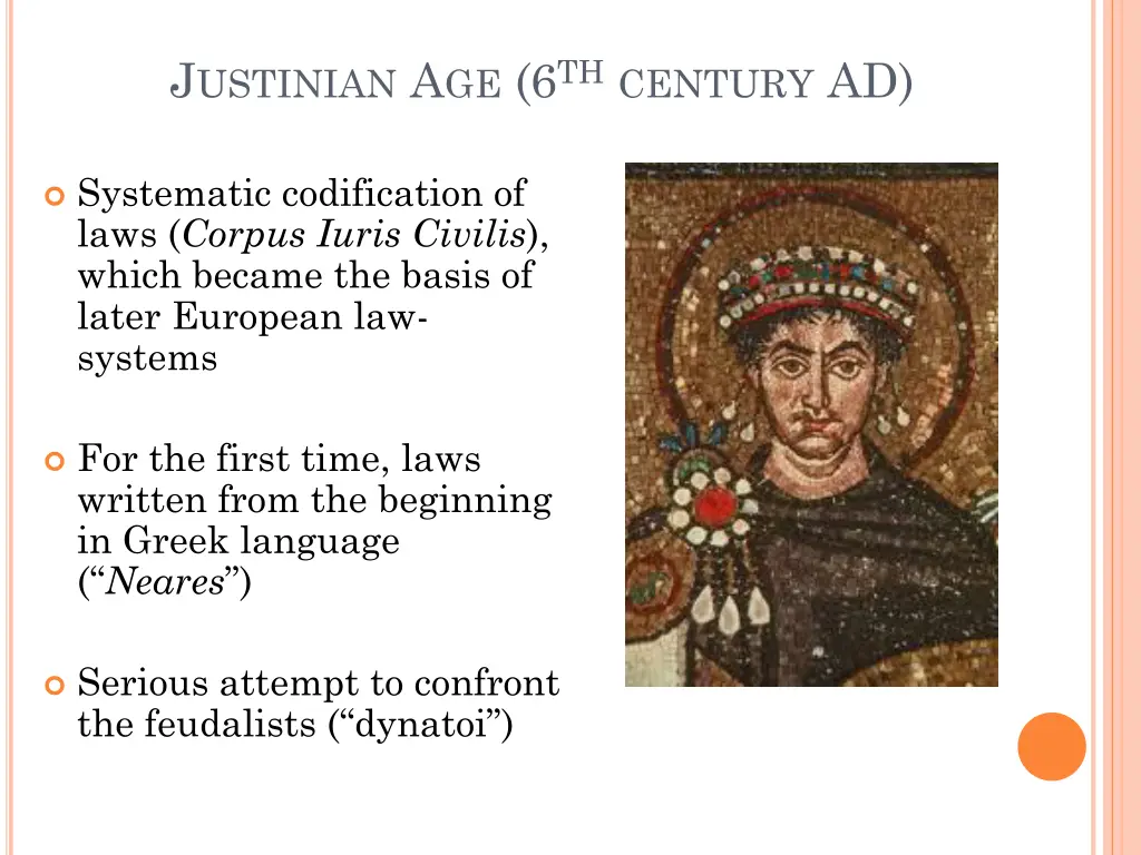 j ustinian a ge 6 th century ad