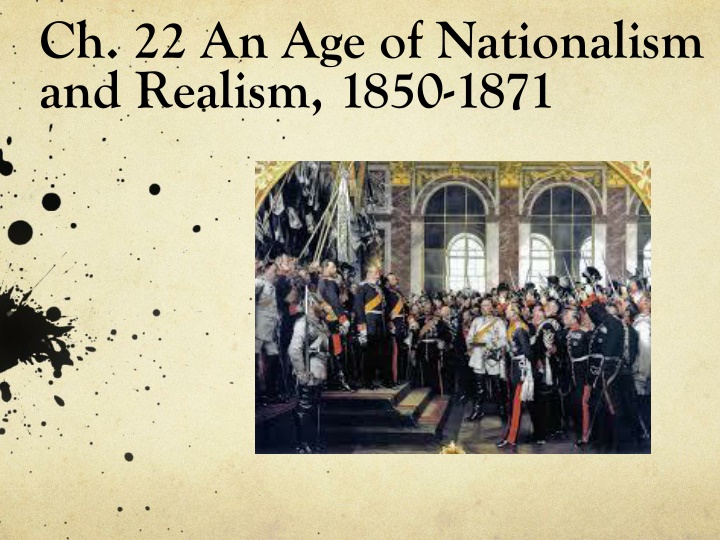 ch 22 an age of nationalism and realism 1850 1871