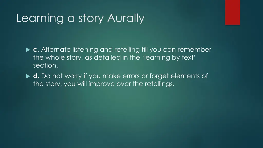 learning a story aurally 2