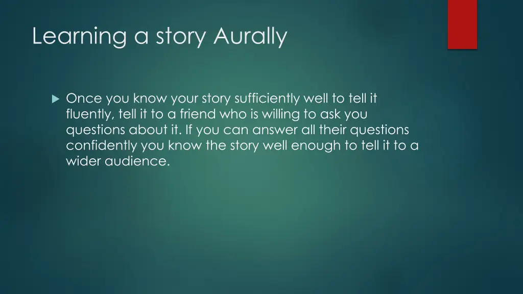 learning a story aurally 4