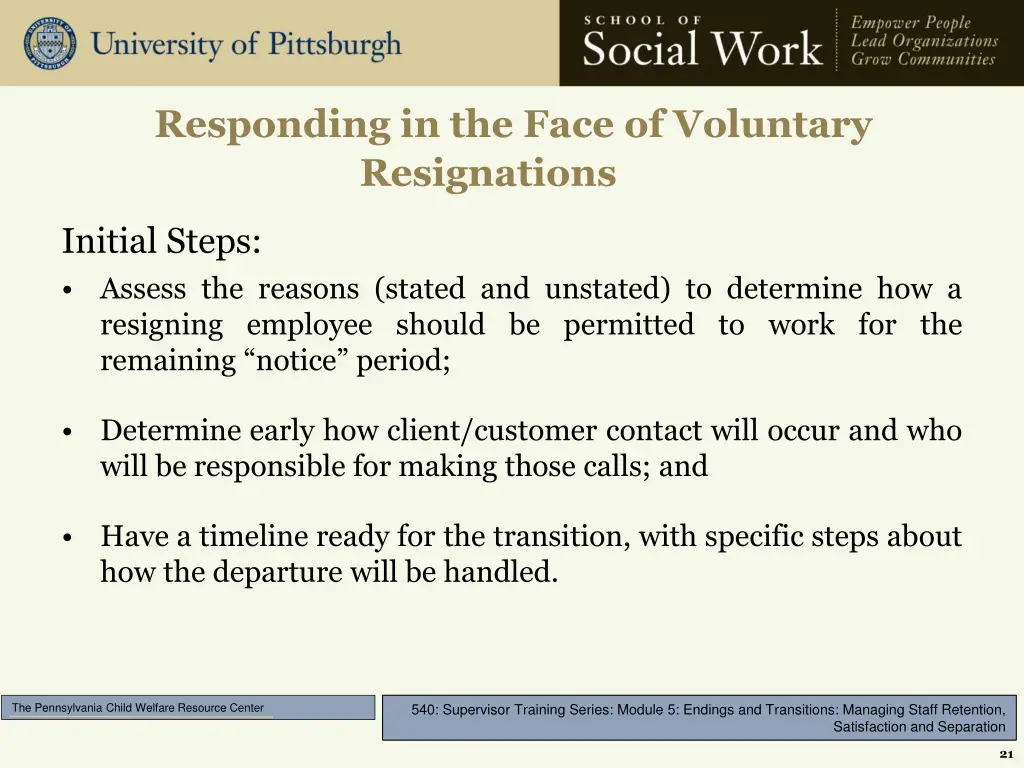 responding in the face of voluntary resignations