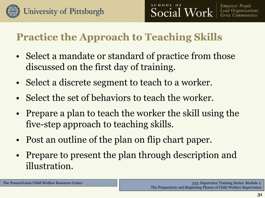 practice the approach to teaching skills