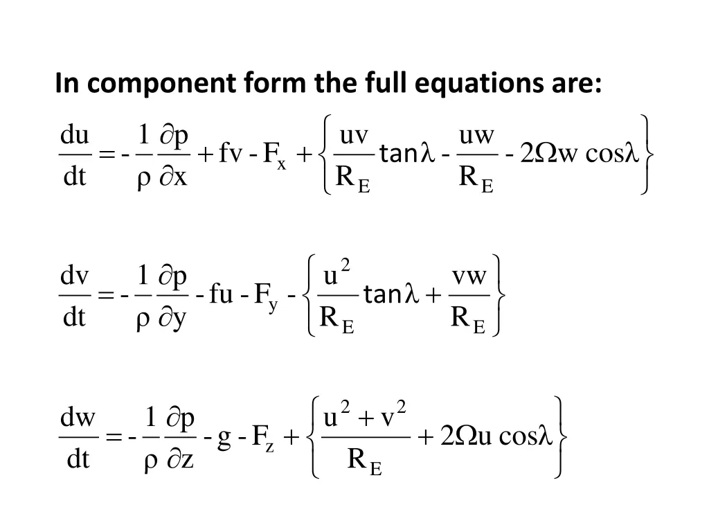 in component form the full equations are x dt