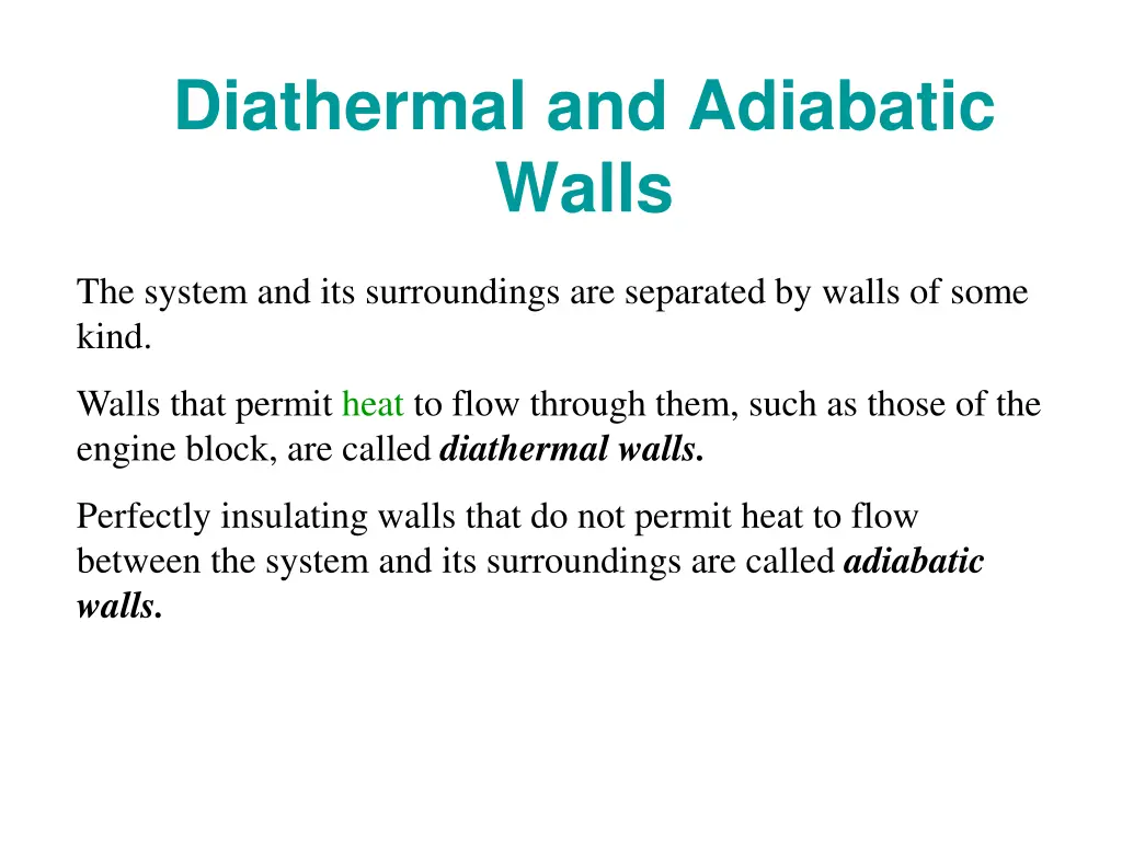 diathermal and adiabatic walls