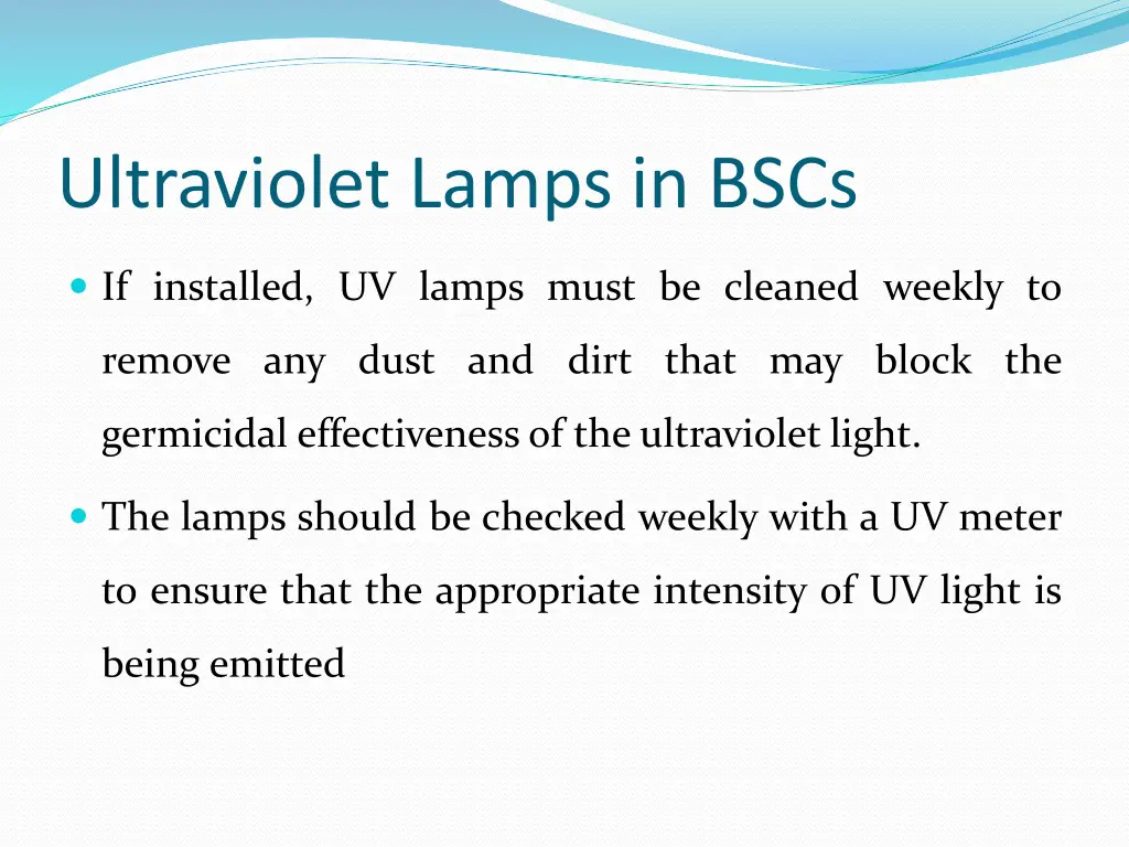 ultraviolet lamps in bscs