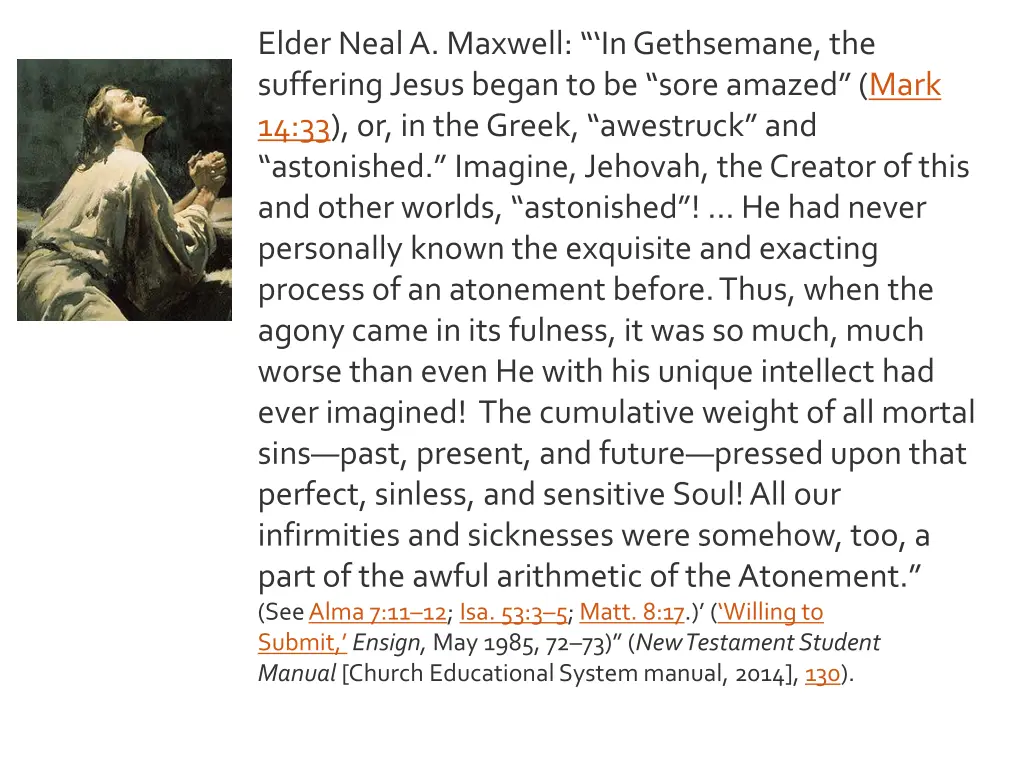elder neal a maxwell in gethsemane the suffering