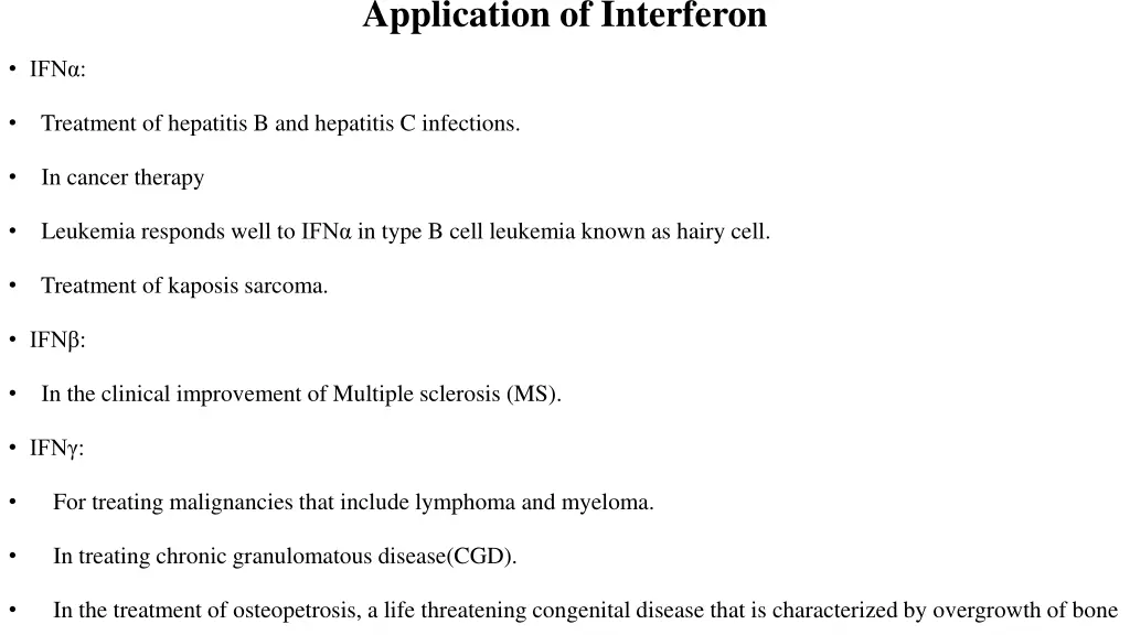 application of interferon