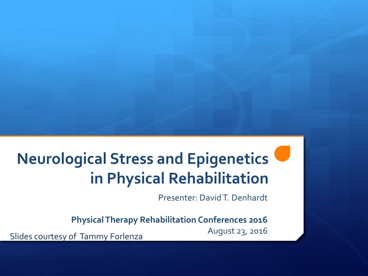 neurological stress and epigenetics in physical