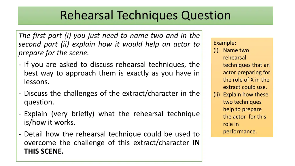 rehearsal techniques question