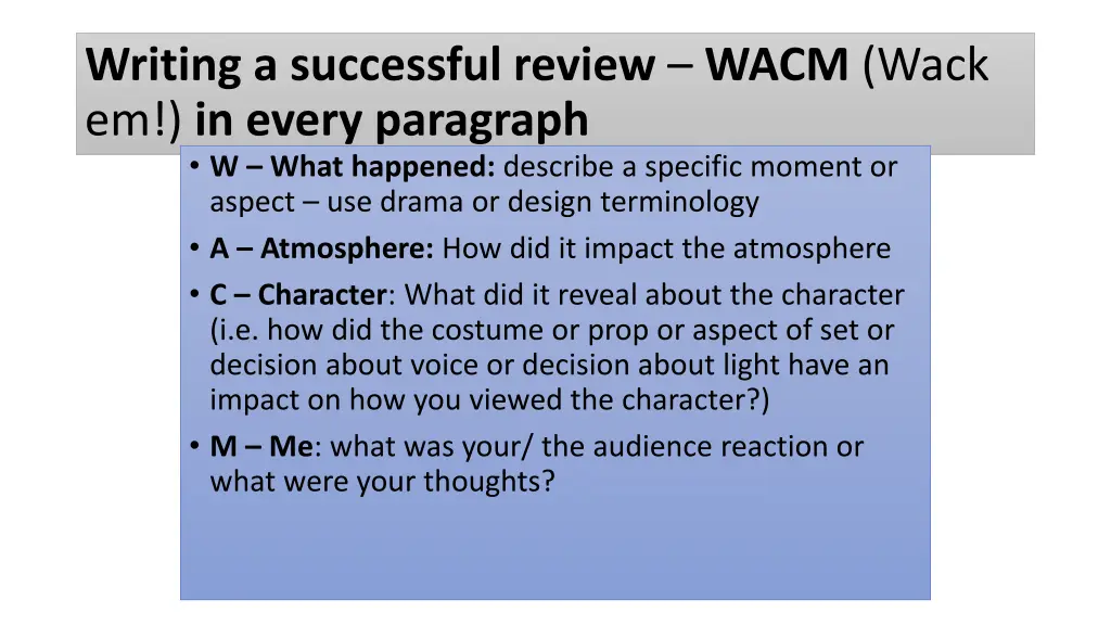 writing a successful review wacm wack em in every