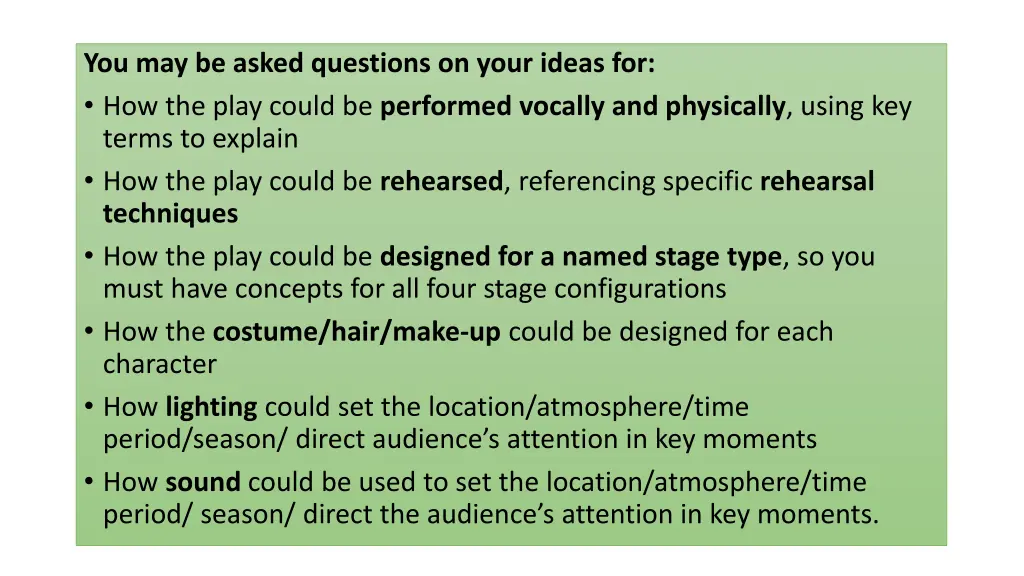 you may be asked questions on your ideas