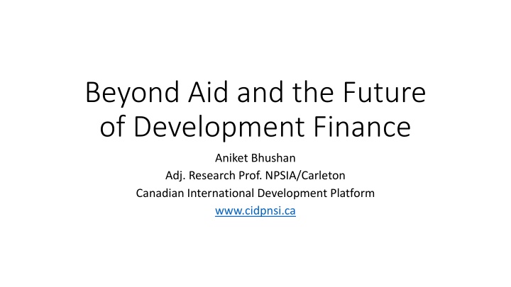 beyond aid and the future of development finance