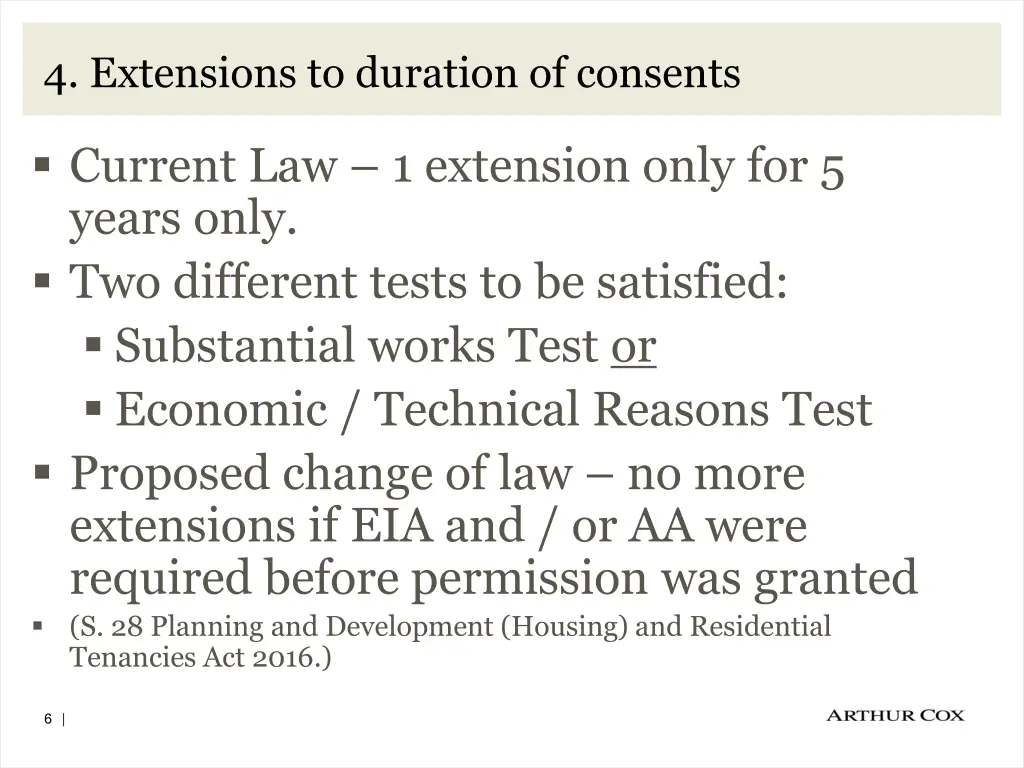 4 extensions to duration of consents