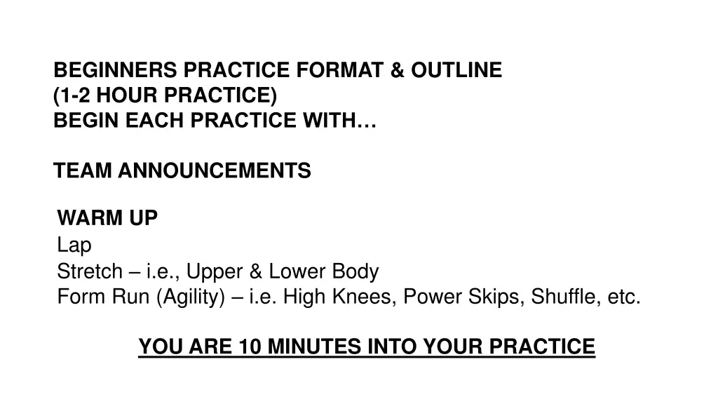 beginners practice format outline 1 2 hour