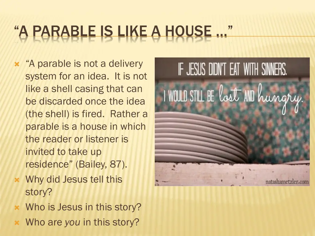 a parable is like a house