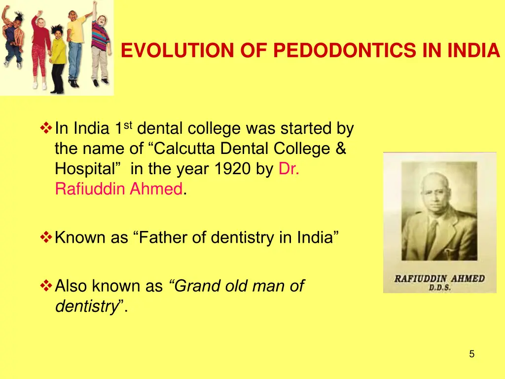 evolution of pedodontics in india