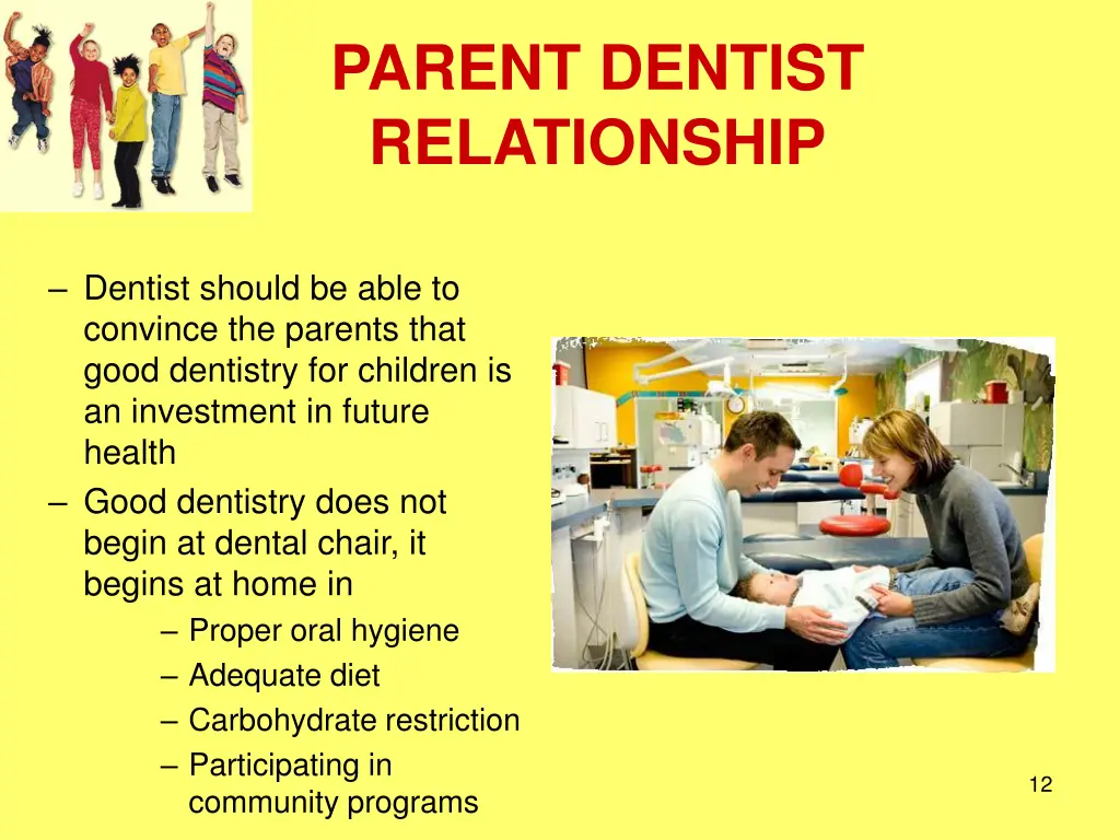 parent dentist relationship