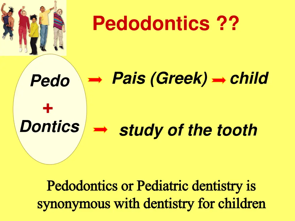 pedodontics