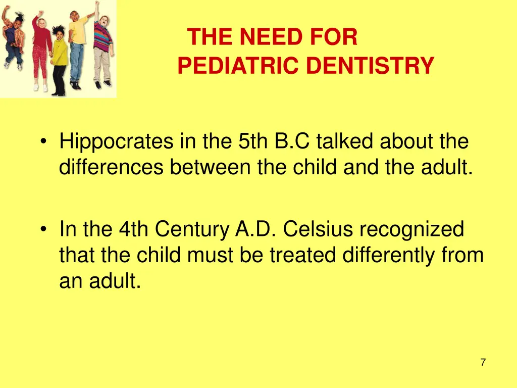 the need for pediatric dentistry