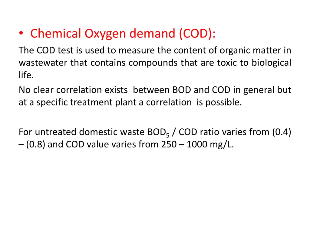 chemical oxygen demand cod the cod test is used