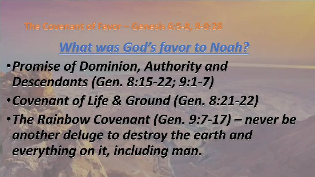 the covenant of favor genesis 6 5 8 9 9 28 15