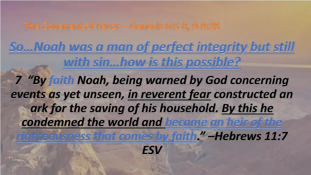 the covenant of favor genesis 6 5 8 9 9 28