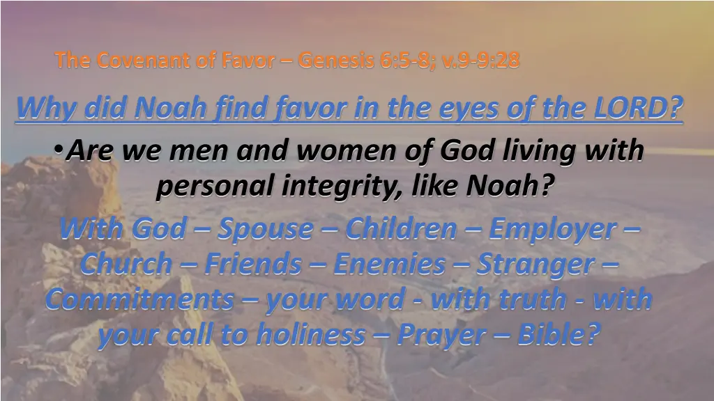 the covenant of favor genesis 6 5 8 v 9 9 28 14