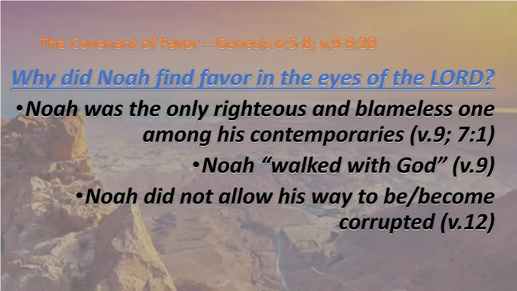 the covenant of favor genesis 6 5 8 v 9 9 28 4
