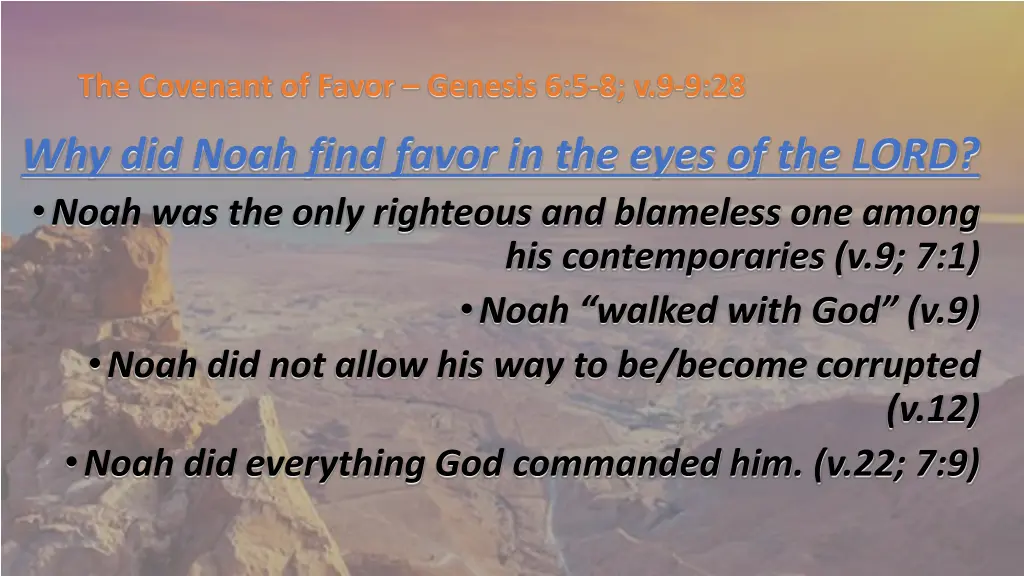 the covenant of favor genesis 6 5 8 v 9 9 28 5