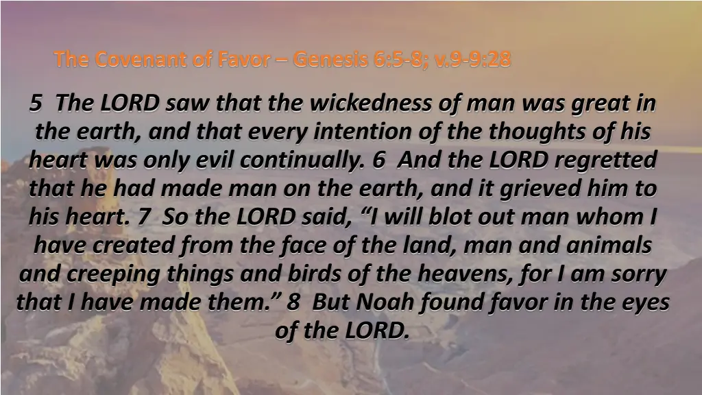 the covenant of favor genesis 6 5 8 v 9 9 28