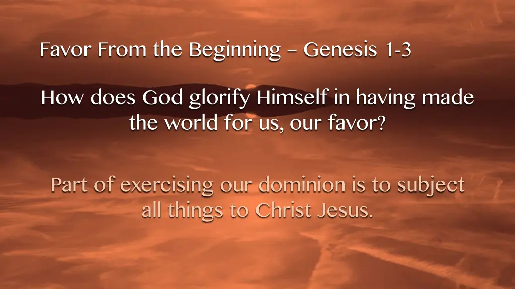 favor from the beginning genesis 1 3 how does 3