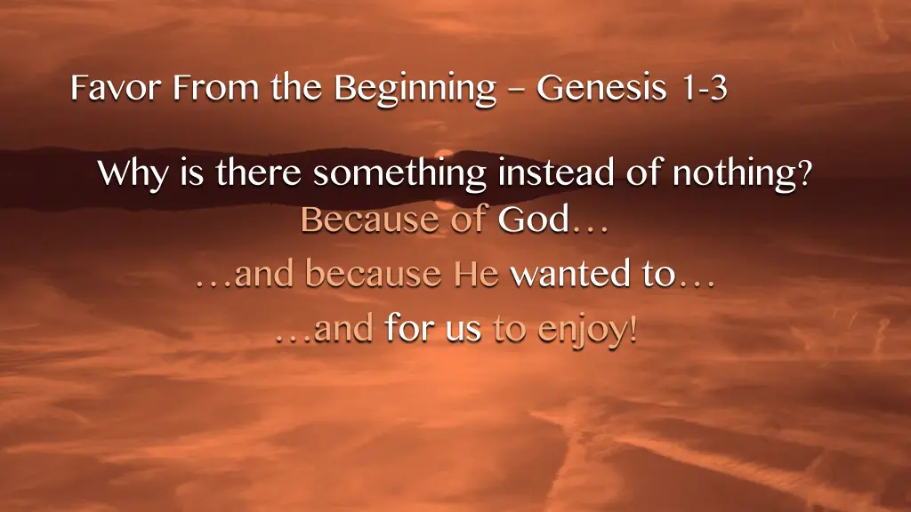 favor from the beginning genesis 1 3 why is there 3