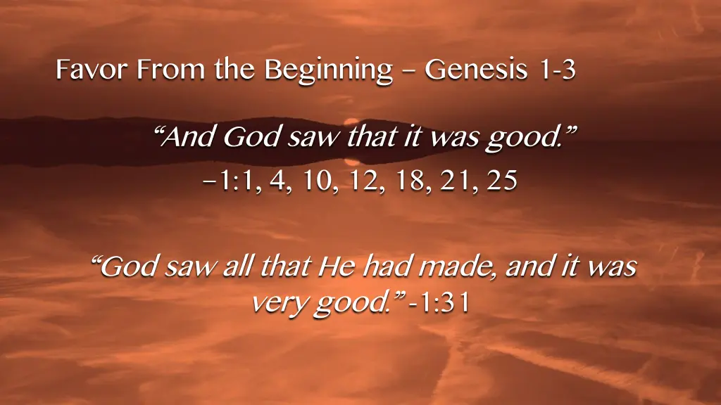 favor from the beginning genesis 1