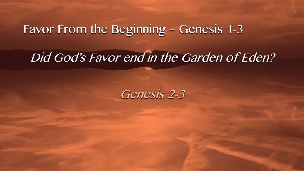 favor from the beginning genesis 18