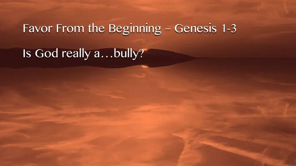 favor from the beginning genesis 3