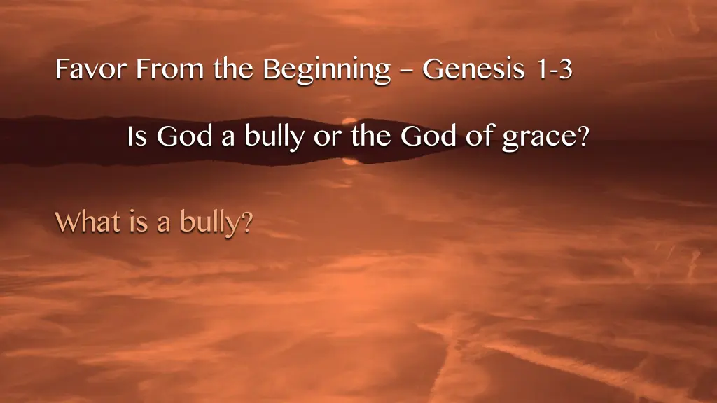 favor from the beginning genesis 8