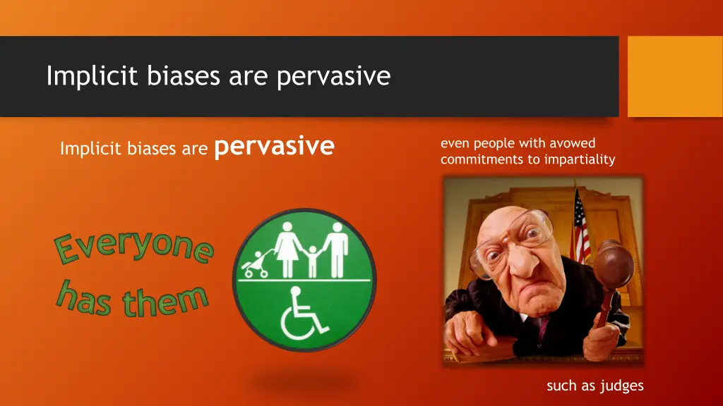 implicit biases are pervasive