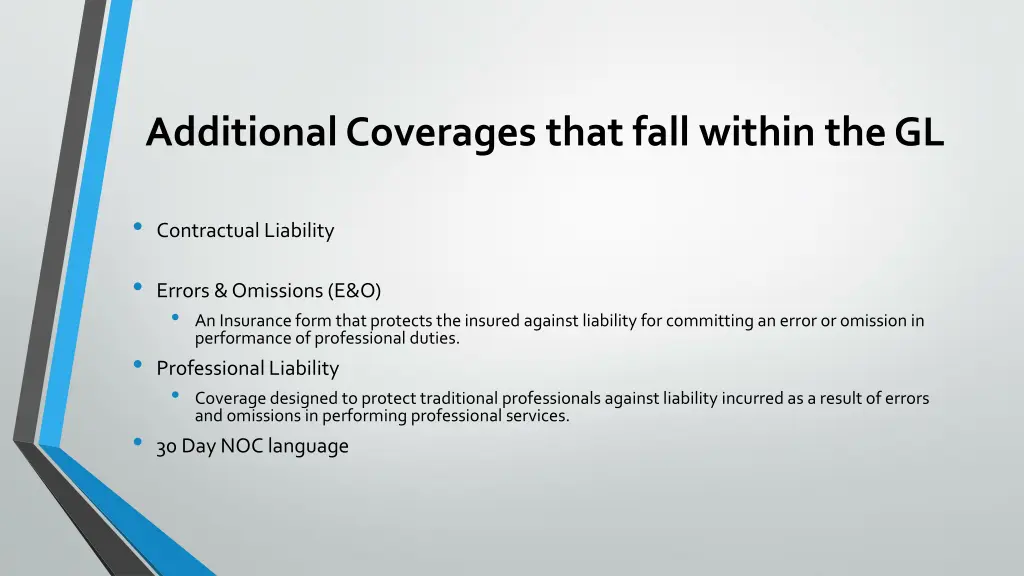 additional coverages that fall within the gl