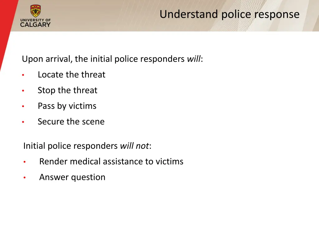 understand police response